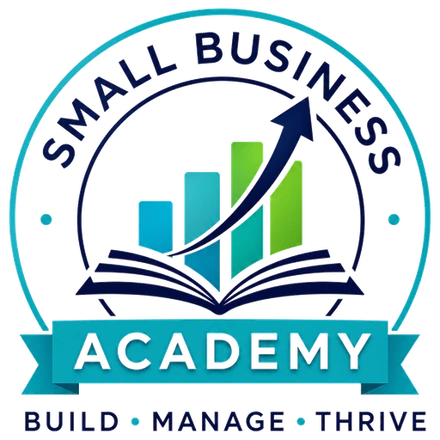 Small Business Academy — Build, Manage, Thrive